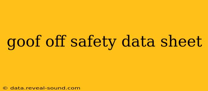 goof off safety data sheet