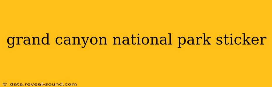 grand canyon national park sticker