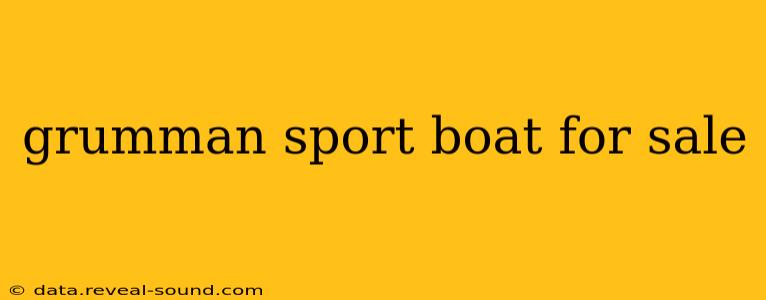 grumman sport boat for sale