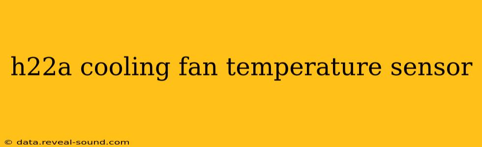 h22a cooling fan temperature sensor