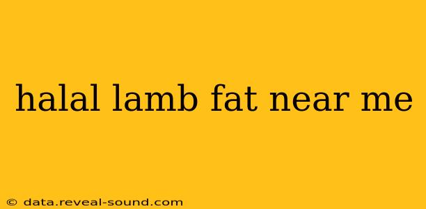 halal lamb fat near me