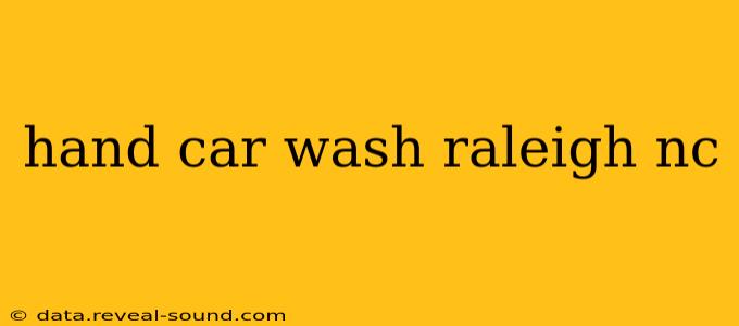 hand car wash raleigh nc