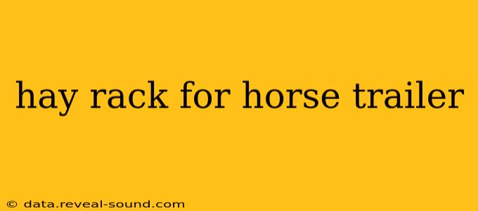 hay rack for horse trailer
