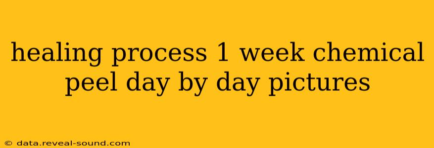 healing process 1 week chemical peel day by day pictures
