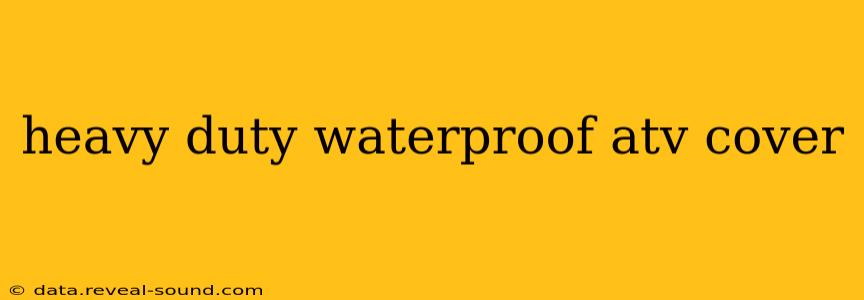 heavy duty waterproof atv cover