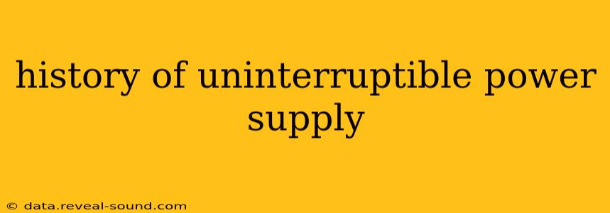 history of uninterruptible power supply