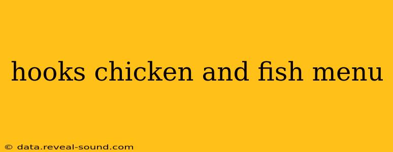 hooks chicken and fish menu