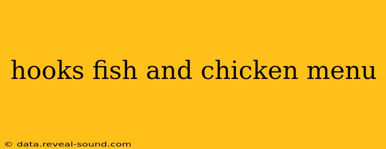 hooks fish and chicken menu