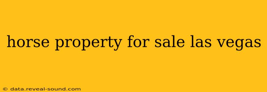 horse property for sale las vegas