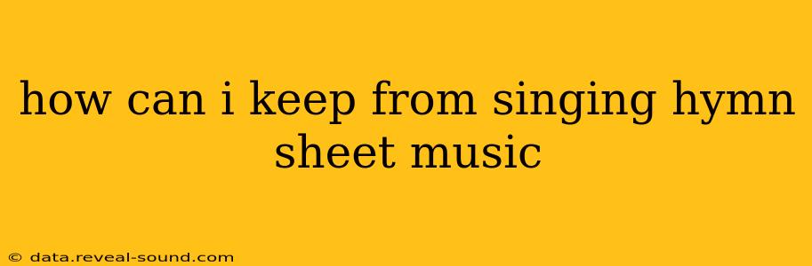 how can i keep from singing hymn sheet music
