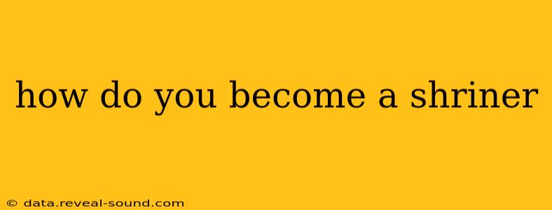 how do you become a shriner