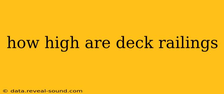 how high are deck railings