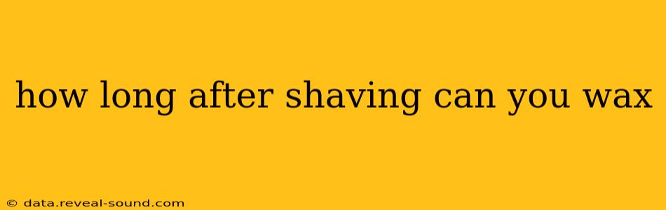 how long after shaving can you wax