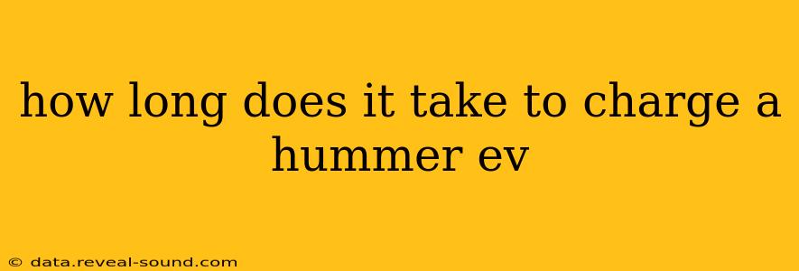 how long does it take to charge a hummer ev