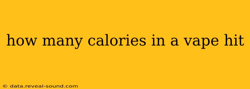 how many calories in a vape hit