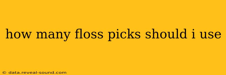 how many floss picks should i use