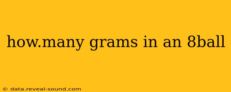 how.many grams in an 8ball