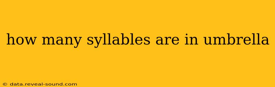 how many syllables are in umbrella