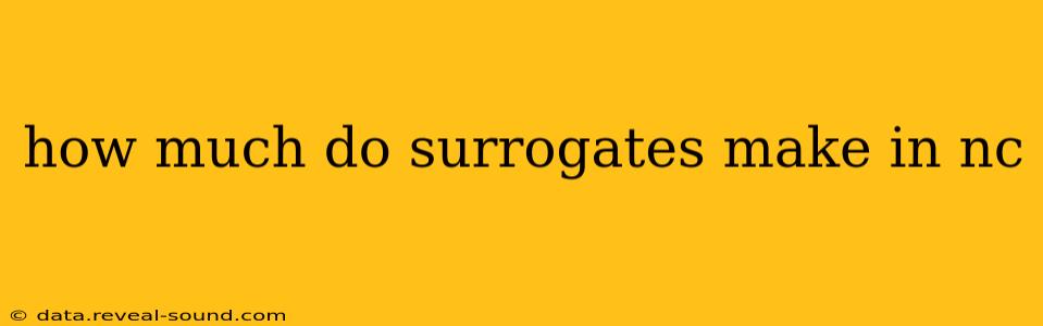 how much do surrogates make in nc