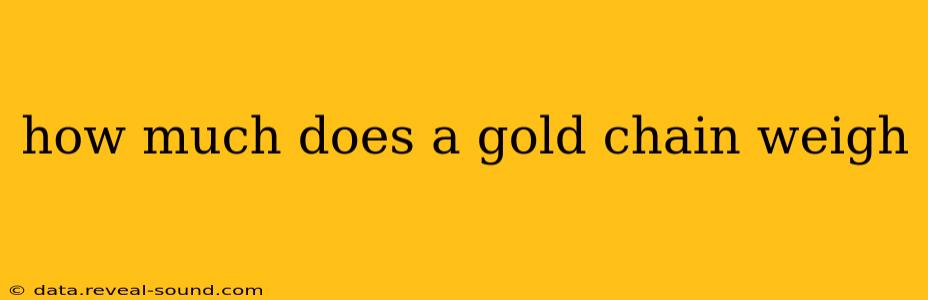 how much does a gold chain weigh