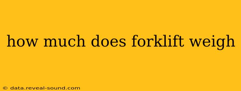 how much does forklift weigh