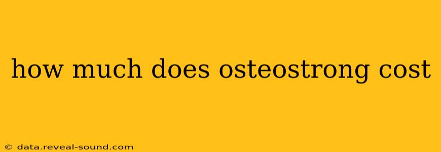 how much does osteostrong cost
