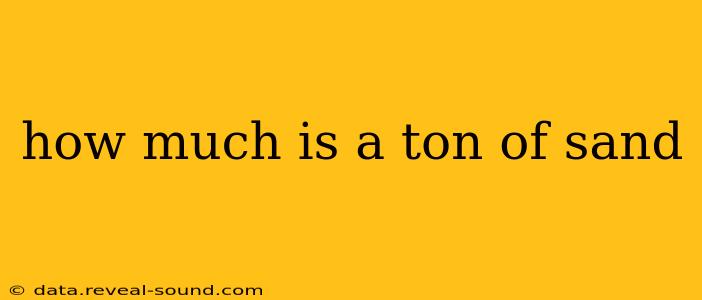 how much is a ton of sand