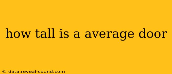 how tall is a average door