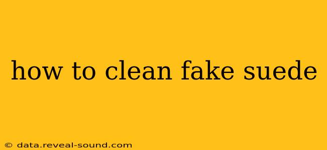how to clean fake suede