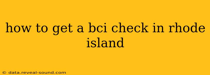 how to get a bci check in rhode island