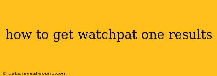 how to get watchpat one results