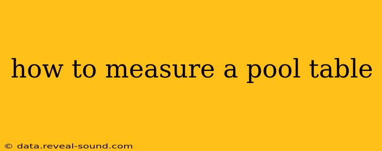 how to measure a pool table