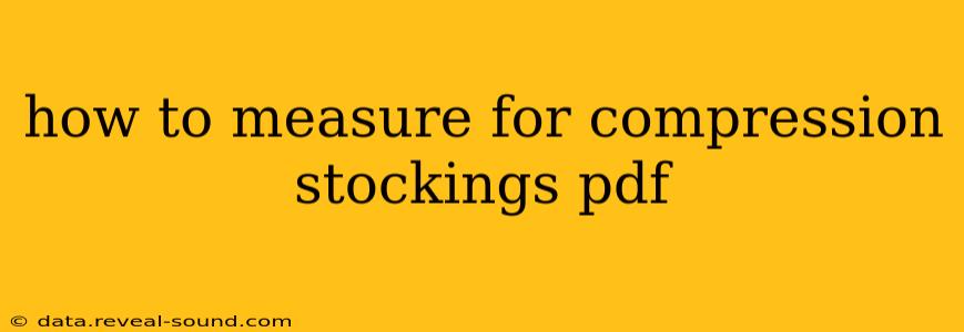 how to measure for compression stockings pdf