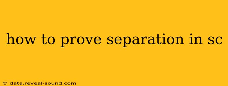 how to prove separation in sc