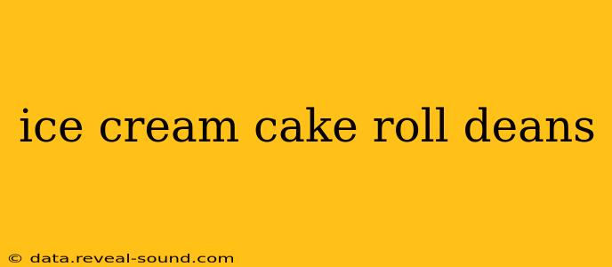 ice cream cake roll deans