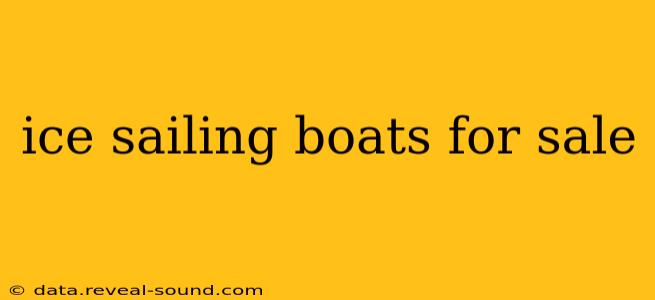 ice sailing boats for sale