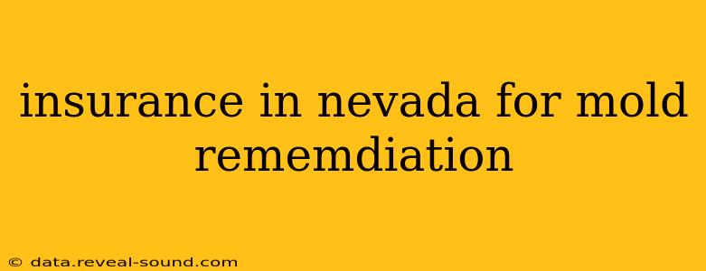insurance in nevada for mold rememdiation