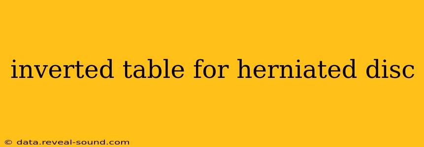 inverted table for herniated disc