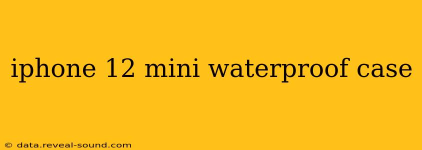 iphone 12 mini waterproof case