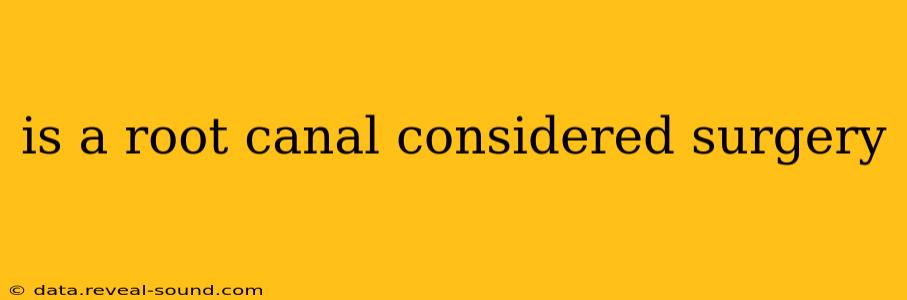 is a root canal considered surgery