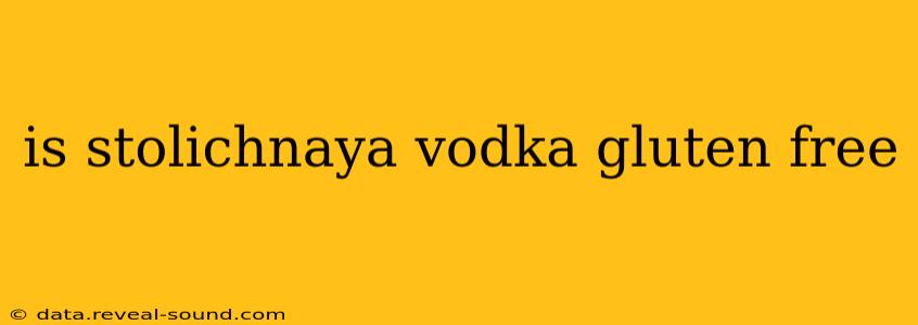is stolichnaya vodka gluten free