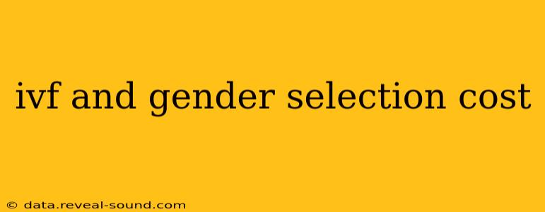 ivf and gender selection cost