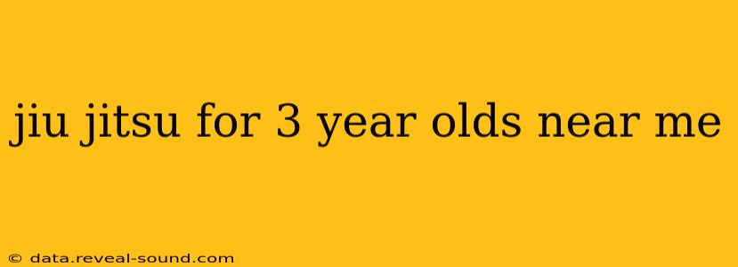 jiu jitsu for 3 year olds near me