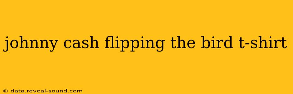 johnny cash flipping the bird t-shirt