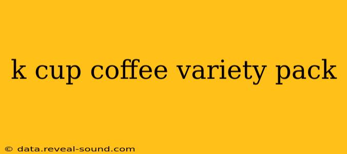 k cup coffee variety pack