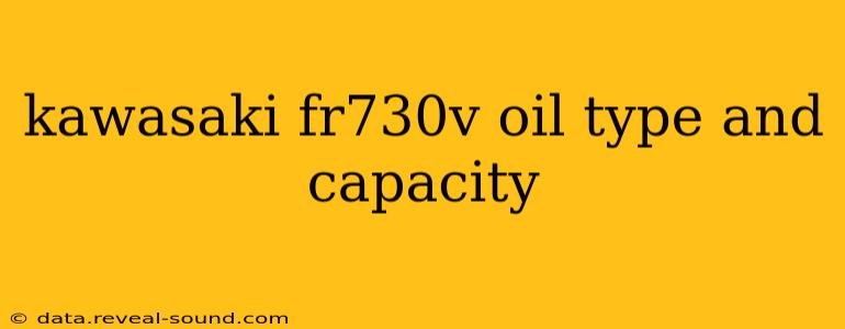 kawasaki fr730v oil type and capacity