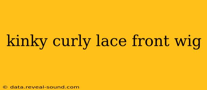 kinky curly lace front wig