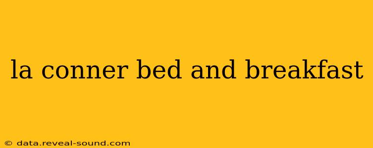 la conner bed and breakfast