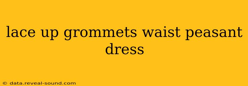 lace up grommets waist peasant dress