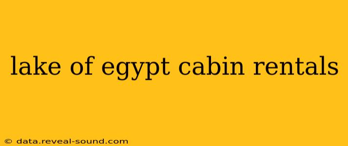 lake of egypt cabin rentals